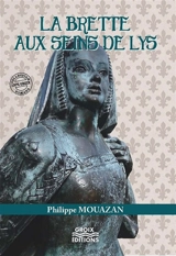 La Brette aux seins de lys - Philippe Mouazan