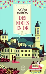 Des noces en or - Sylvie Baron