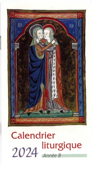 Calendrier liturgique 2024 (année B) - Collectif