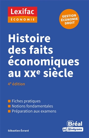 Histoire des faits économiques au XXe siècle - Sébastien Evrard
