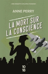 La mort sur la conscience : une enquête d'Elena Standish - Anne Perry