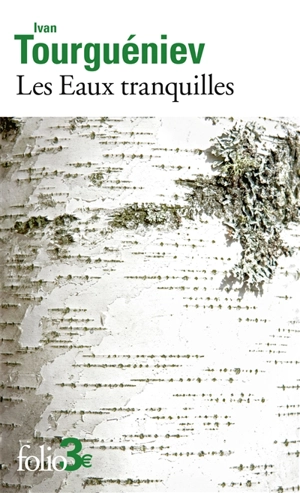 Les eaux tranquilles - Ivan Tourgueniev