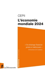 L'économie mondiale 2024 - Centre d'études prospectives et d'informations internationales (France)
