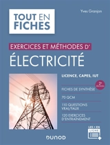 Exercices et méthodes d'électricité : licence, Capes, IUT - Yves Granjon
