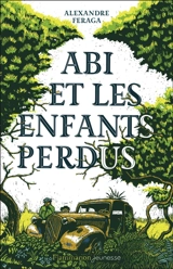 Abi et les enfants perdus - Alexandre Feraga