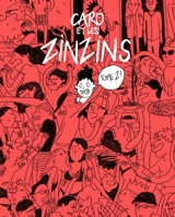 Caro et les zinzins. Vol. 2 - Caroline Nasica