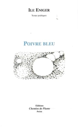 Poivre bleu - Ile Eniger