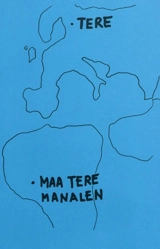 Maa tere manalen - Tere Recarens