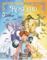 Roslend. Vol. 1. La bataille d'Angleterre - Nathalie Somers