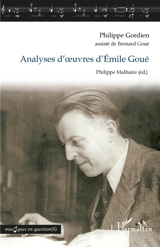 Analyses d'oeuvres d'Emile Goué - Philippe Gordien