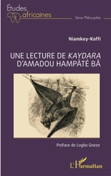Une lecture de Kaydara d'Amadou Hampâté Bâ - R. Niamkey-Koffi