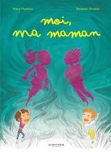 Moi, ma maman - Marie Pavlenko