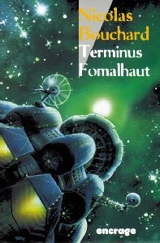 Terminus Fomalhaut - Nicolas Bouchard
