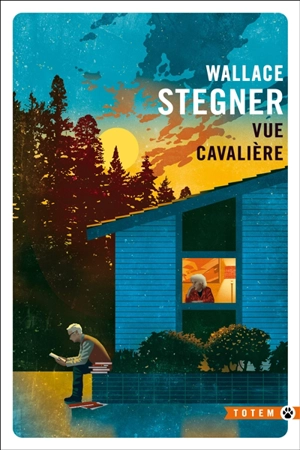 Vue cavalière - Wallace Stegner