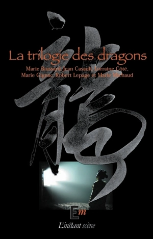 La trilogie des dragons - Brassard, Marie
