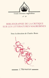 Bibliographie de la critique sur les littératures maghrébines