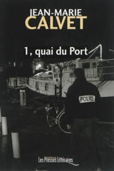 1, quai du Port - Jean-Marie Calvet