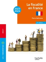 La fiscalité en France : 2023-2024 - Pierre Beltrame