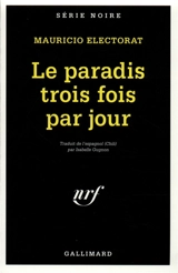 Le paradis trois fois par jour - Mauricio Electorat