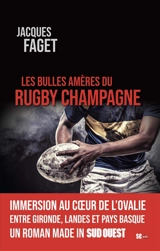 Les bulles amères du rugby champagne - Jacques Faget