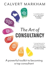 The Art of Consultancy - Markham, Calvert