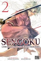 Sengoku : chronique d'une ère guerrière. Vol. 2 - Shôgo Imamura