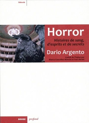 Horror : histoires de sang, d'esprits et de secrets - Dario Argento