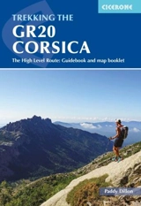 Trekking the Gr20 Corsica - Dillon, Paddy