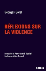 Réflexions sur la violence - Georges Sorel