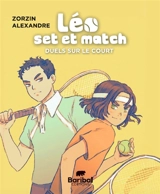 Léo, set et match. Vol. 2. Duels sur le court - Sylvain Zorzin