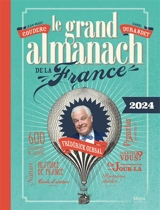 Le grand almanach de la France 2024 - Jean-Mary Couderc