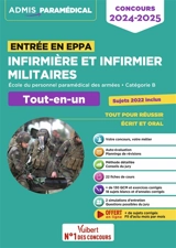 Infirmière et infirmier militaires : entrée en EPPA, Ecole du personnel paramédical des armées, catégorie B : tout-en-un, concours 2024-2025 - Sébastien Drevet