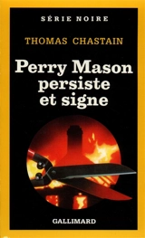 Perry Mason persiste et signe - Thomas Chastain