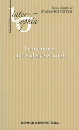 La mémoire, entre silence et oubli