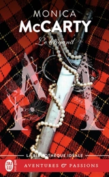 Les chevaliers des Highlands. Vol. 8. Le brigand - Monica McCarty