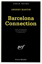 Barcelona connection - Andreu Martín