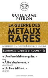 La guerre des métaux rares : la face cachée de la transition énergétique et numérique - Guillaume Pitron