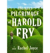 Unlikely Pilgrimage of Harold Fry - Rachel Joyce