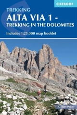 Alta Via 1 : Trekking in the Dolomites - Gillian Price