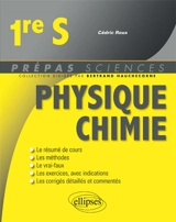 Physique chimie, première S - Cédric Roux