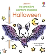 Halloween : Ma première peinture magique - Abigail Wheatley