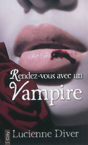 Rendez-vous avec un vampire - Lucienne Diver