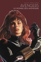 Avengers. Vol. 6. Le monde des Avengers - Jonathan Hickman