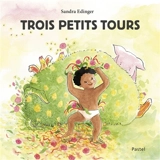 Trois petits tours - Sandra Edinger