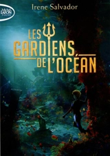 Les gardiens de l'océan - Irène Salvador