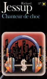Chanteur de choc - Richard Jessup