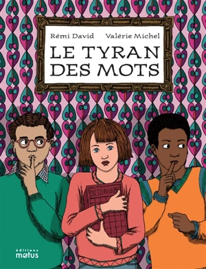 Le tyran des mots - Rémi David