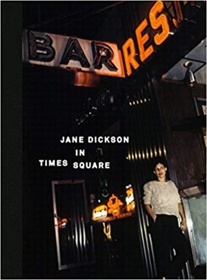 Jane Dickson in Times Square - Jane E. Dickson
