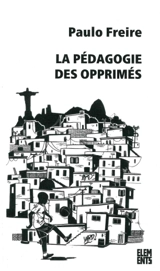 La pédagogie des opprimés - Paulo Freire