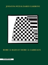 Robe-à-raies et Robe-à-carreaux - Dario Gamboni